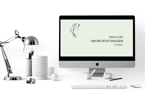 Mini-Kurs Online Depot anlegen